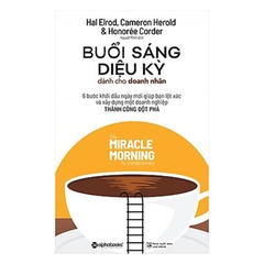 Buổi sáng diệu kỳ : Dành cho Doanh nhân 119k