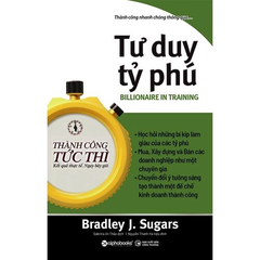 Thành công tức thì: Tư duy tỷ phú 199k