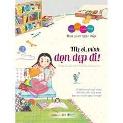 Bộ những thói quen vàng - Mẹ ơi mình dọn dẹp đi 59k