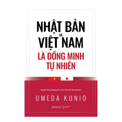 Nhật Bản và Việt Nam là " Đồng minh tự nhiên" 159k