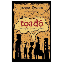 Tọa độ : Cấu trúc gia đình và xã hội của người Jorai 229k