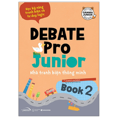 Debate Pro Junior: Nhà tranh biện thông minh book2 149k