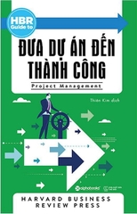HBR GUIDE - Đưa dự án đến thành công 99k