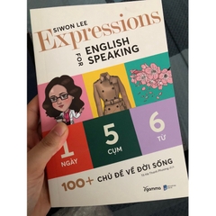 Expressions for English Speaking: 1 Ngày 5 Cụm 6 Từ - 100+ Chủ Đề Về Đời Sống