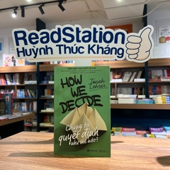 Chúng ta quyết định như thế nào 149k