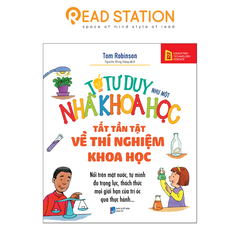 Tớ tư duy như một nhà khoa học -  Tất tần tật về thí nghiệm khoa học 79k
