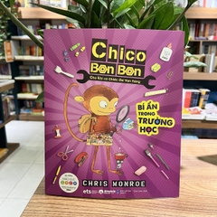 Chico Bon Bon - Chú khỉ có chiếc đai vạn Năng : Bí ẩn trong trường học 59k