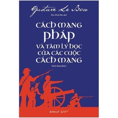 Cách mạng Pháp và Tâm lý học của các cuộc Cách Mạng 169k