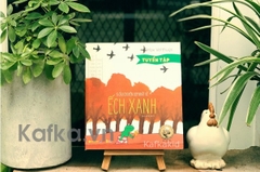 Tuyển tập 8 câu chuyện đẹp nhất về ếch xanh 199k