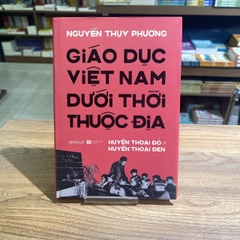 Giáo dục Việt Nam dưới thời thuộc địa 139k