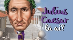 Bộ sách chân dung - Julius Caesar là ai? 59k