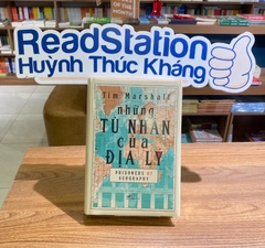 Những tù nhân của địa lý (Tim Marsall)