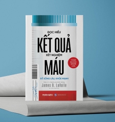 Đọc hiểu kết quả xét nghiệm máu 259k