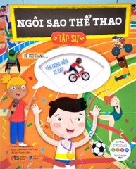 Tủ sách giáo dục Stem: Ngôi sao thể thao tập sự 69k
