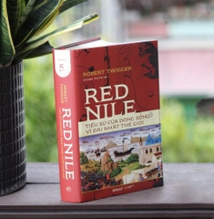 Red Nile - Tiểu sử của dòng sông vĩ đại nhất thế giới (BC) 399k
