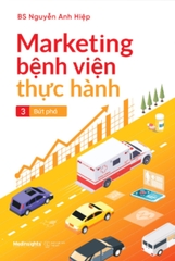 Marketing bệnh viện thực hành 3 : Bứt phá (SDV) 180k