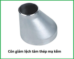 Côn hàn lệch mạ kẽm SCH20, SCH40 - Côn giảm lệch mạ kẽm