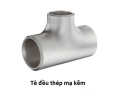 Tê hàn mạ kẽm SCH20, SCH40 - Tê hàn đều mạ kẽm