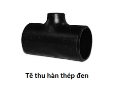 Tê thu SCH20 - Tê thu thép - Tê giảm hàn