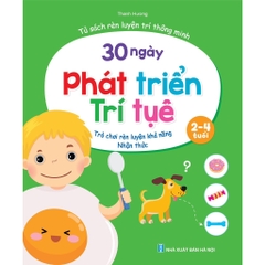 Bộ 4 cuốn 30 ngày phát triển trí tuệ 2-4 tuổi