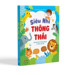 Siêu nhí thông thái - khám phá bí ẩn về thế giới động vật
