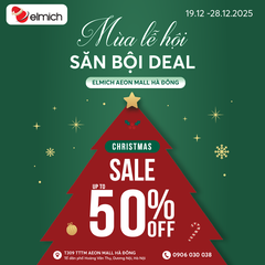 [ELMICH x AEON MALL HÀ ĐÔNG] ĐÓN GIÁNG SINH - RINH QUÀ KHỦNG