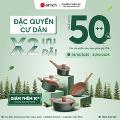 [THÁNG 10 NGẬP TRÀN ƯU ĐÃI CHO CƯ DÂN VINHOMES] Đặc quyền riêng khi tới Showroom Elmich