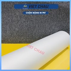 MÀNG IN PET CUỘN 1m2*100m*75/ 2 MẶT