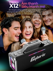 Loa Bluetooth Cyboris X12 200W – Karaoke không dây hoàn hảo