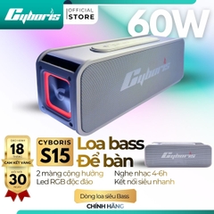 Loa Bluetooth Cyboris S15, công suất 60W, Bluetooth 5.3, Pin 5200mAh, Bảo hành 18 tháng