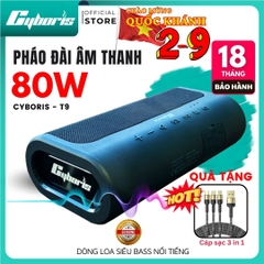Loa Bluetooth Cyboris-T9 80W - Âm thanh siêu Bass