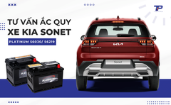 Tư vấn ắc quy xe Kia Sonet: Bảng giá và thông số kỹ thuật
