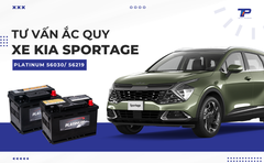 Tư vấn ắc quy xe Kia Sportage: Bảng giá và thông số kỹ thuật