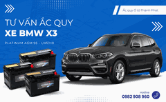 Tư vấn ắc quy xe BMW X3: Bảng giá và thông số kỹ thuật