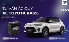 Tư vấn ắc quy xe Toyota Raize: Bảng giá và thông số kỹ thuật