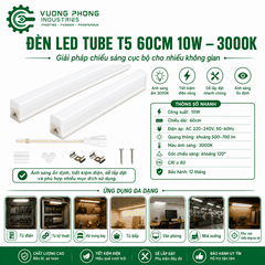 ĐÈN LED TUBE T5 60CM 10W - 3000K / 6500K – GIẢI PHÁP CHIẾU SÁNG TIẾT KIỆM, GỌN GÀNG VÀ HIỆU QUẢ