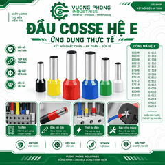 ĐẦU COSSE HỆ E – HOÀN THIỆN ĐẦU DÂY GỌN GÀNG, AN TOÀN, CHUYÊN NGHIỆP
