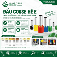 ĐẦU COSSE HỆ E – HOÀN THIỆN ĐẦU DÂY GỌN GÀNG, AN TOÀN, CHUYÊN NGHIỆP