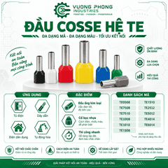 ĐẦU COSSE HỆ TE – GIẢI PHÁP ĐẤU NỐI GỌN GÀNG, AN TOÀN, CHẮC CHẮN