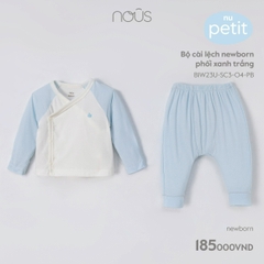 NOUS - BỘ CÀI LỆCH NEWBORN
