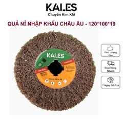 Quả Nỉ Các Loại - Trục Nỉ Đánh Bóng - Đánh Xước | 120*100*19 | KALES