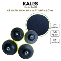 Đế Dán Tròn Dán Giấy Nhám Lông | KALES