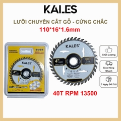 Lưỡi Chuyên Cắt Gỗ 110mm 4 Inch 40T Chuyên Ngành Gỗ | KALES