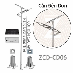 Cột Đèn Đường Cao Áp Năng Lượng Mặt Trời ZCD-CD06 Cần Đèn Đơn 1 tấm Pin Solar Panel