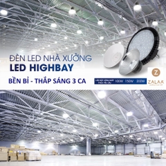 Đèn LED Highbay Nhà Xưởng Công Nghiệp Hiện Đại Cao từ 6m - 8m