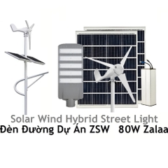 Đèn Đường LED Năng Lượng Mặt Trời lai Gió Zalaa ZSW 80W Dành cho dự án
