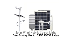 Đèn Đường Zalaa Solar Wind Hybrid Street Light ZSW 100W Dành cho dự án