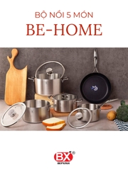 BỘ NỒI 5 MÓN BE-HOME 3 LỚP