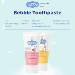 Kem Đánh Răng Bebble Vị Chuối Bebble - Kem đánh răng an toàn khi nuốt phải