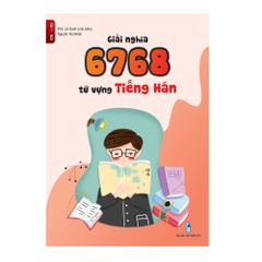 Bìa 6768 - Giải nghĩa từ vựng Tiếng Hán